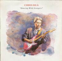 Ook de 2ehands lp van Chris Rea - Dancing with Strangers koop je bij Run4records