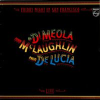 De lp van McLaughlin / Di Meola / De Lucía – Friday Night In San Francisco koop je op lp bij Run4records