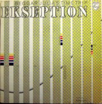ook Ekseption - Beggar Juli as Time Trip koop je op lp bij Run4records