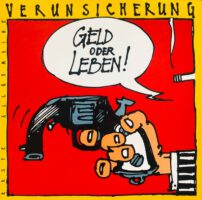 De lp van Erste Allgemeine Verunsicherung - Geld oder Leben koop je bij Run4records