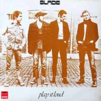 De lp van Slade - Play it Loud koop je bij Run4records