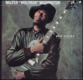 Ook de lp van Walter Wolfman Washington - Wolf Tracks koop je bij Run4records