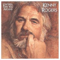 Kenny Rogers – Love Will Turn You Around koop je op 2ehands lp bij Run4records