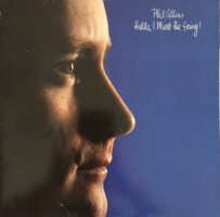 Phil Collins – Hello I Must Be Going