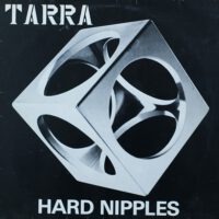 Tarra – Hard Nipples koop je op 2ehands elpee bij Run4records