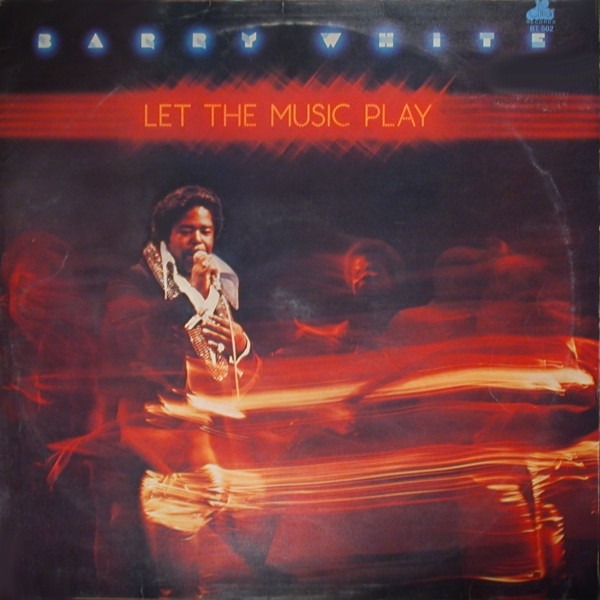 Barry White – Let The Music Play