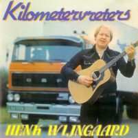 Henk Wijngaard – Kilometervreters koop je op 2ehands LP bij Run4records