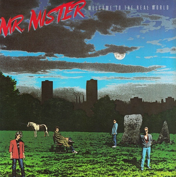 Mr. Mister – Welcome To The Real World