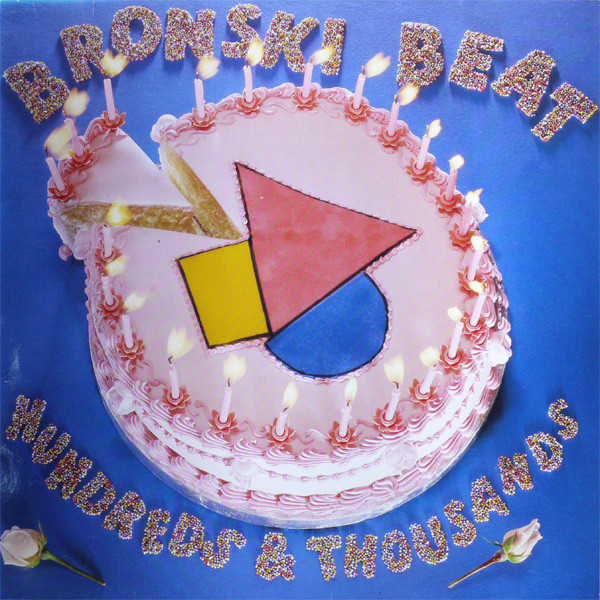 Bronski Beat - Hundreds & Thousands tweedehands pop vinyl bij Run4Records