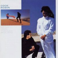 Cock Robin – After Here Through Midland koop je op 2ehands LP bij Run4records