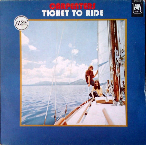Carpenters - Ticket To Ride tweedehands pop vinyl bij Run4Records