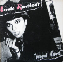 Linda Ronstadt – Mad Love koop je op 2ehands LP bij Run4records