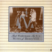 Rick Wakeman – The Six Wives Of Henry VIII koop je op 2ehands LP bij Run4records