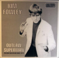 Kim Fowley – Outlaw Superman koop je op 2ehands Lp bij Run4records