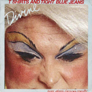 Divine – T Shirts And Tight Blue Jeans (Non Stop Dance Remix) koop je op 2ehands LP bij Run4records