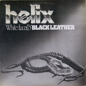 Helix – White Lace & Black Leather koop je op 2ehands LP bij Run4records