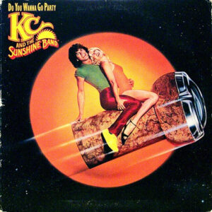 KC & The Sunshine Band – Do You Wanna Go Party koop je op 2ehands LP bij Run4records