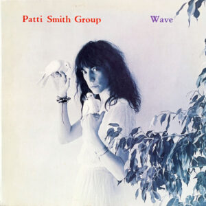 Patti Smith Group – Wave koop je op 2ehands LP bij Run4records