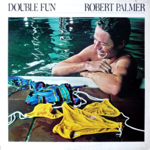 Robert Palmer – Double Fun koop je op 2ehands LP bij Run4records