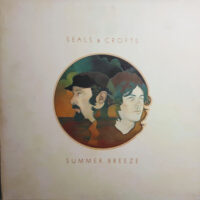 Seals & Crofts – Summer Breeze koop je bij Run4records op 2ehands LP