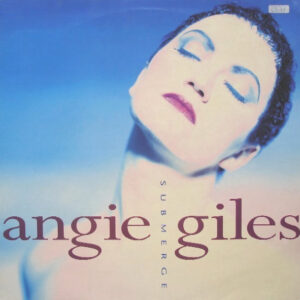 Angie Giles – Submerge vind je op 2ehands LP bij jouw online Run4records store