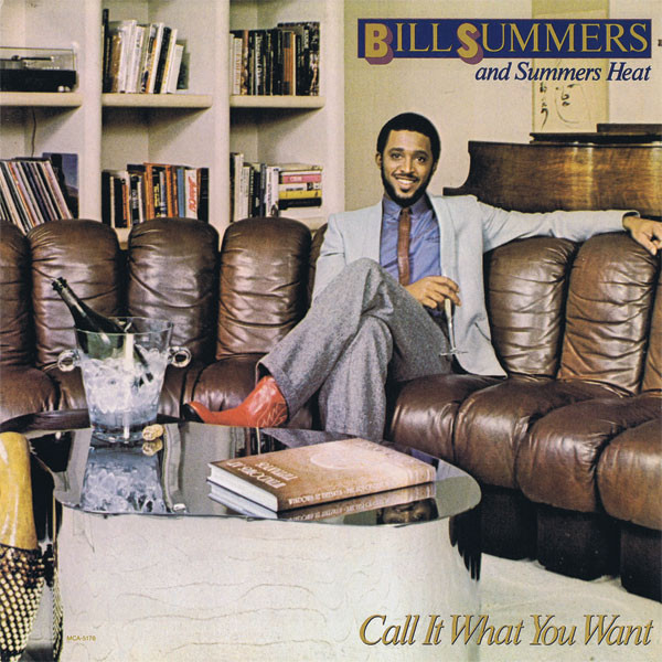 Bill Summers And Summers Heat – Call It What You Want vind je op 2ehands LP bij jouw online Run4records store