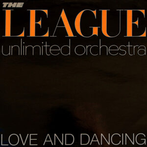 League Unlimited Orchestra – Love And Dancing vind je bij Run4records. Jouw online LP verkoper