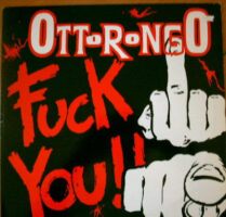 Otto Rongo – Fuck You! koop je op 2ehands vinyl bij jou online store Run4records
