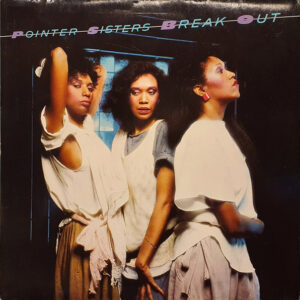 Pointer Sisters – Break Out vind je op 2ehands LP bij jouw online Run4records store