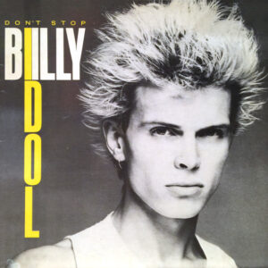 Billy Idol – Don't Stop koop je op 2ehands vinyl bij jou online store Run4records