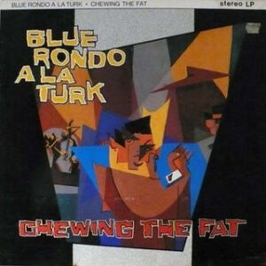 Blue Rondo A La Turk – Chewing The Fat koop je op 2ehands vinyl bij jou online store Run4records