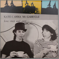 Kate & Anna Mc Garrigle – Love Over And Over koop je op 2ehands vinyl bij jou online store Run4records
