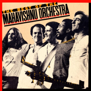 Mahavishnu Orchestra – The Best Of koop je online bij Run4records. Jouw 2ehands vinyl Site
