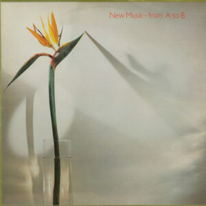 New Musik – From A To B vind je op 2ehands LP bij jouw online Run4records store