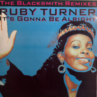 Ruby Turner – It's Gonna Be Alright (The Blacksmith Remixes) koop je op 2ehands vinyl bij jou online store Run4records