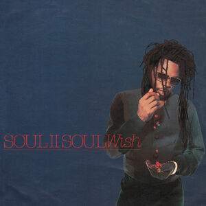 Soul II Soul – Wish koop je online bij Run4records. Jouw 2ehands vinyl Site