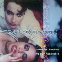 Trancemission – U Got Me Burnin koop je op 2ehands vinyl bij jou online store Run4records