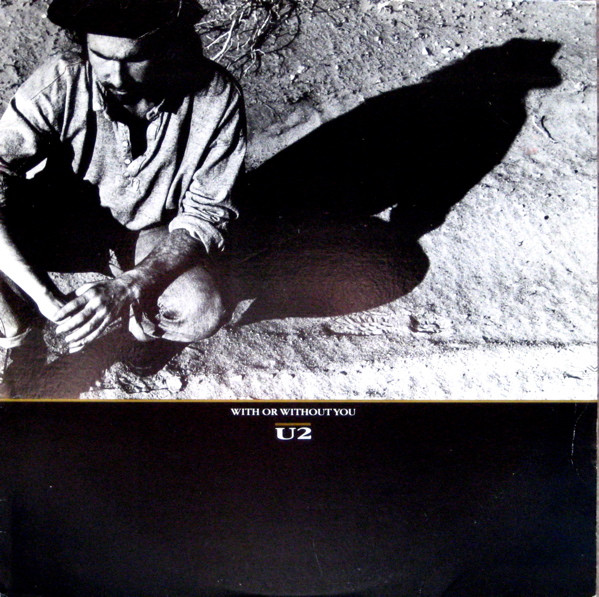U2 – With Or Without You