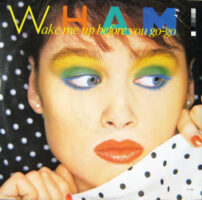 Wham! – Wake Me Up Before You Go-go koop je online bij Run4records. Jouw 2ehands vinyl Site