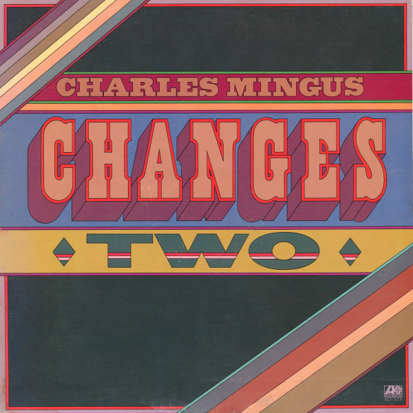 Charles Mingus – Changes Two koop je online bij Run4records. Jouw 2ehands vinyl Site