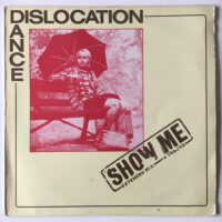Dislocation Dance – Show Me vind je op 2ehands LP bij jouw online Run4records store