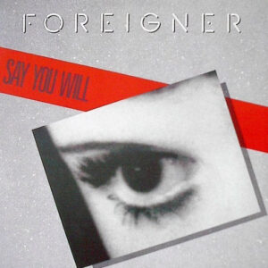 Foreigner – Say You Will koop je op 2ehands vinyl bij jou online store Run4records