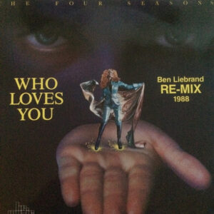Four Seasons – Who Loves You (Ben Liebrand Re-Mix 1988) vind je op 2ehands LP bij jouw online Run4records store