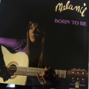 Melanie – Born To Be vind je op 2ehands LP bij jouw online Run4records store