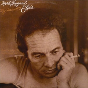 Merle Haggard – My Farewell To Elvis koop je online bij Run4records. Jouw 2ehands vinyl Site