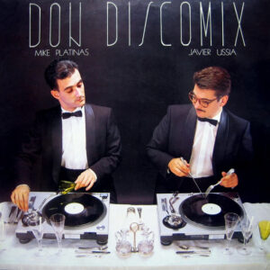 Mike Platinas & Javier Ussia – Don Discomix koop je online bij Run4records. Jouw 2ehands vinyl Site