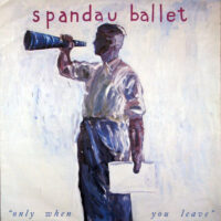 Spandau Ballet – Only When You Leave vind je bij Run4records. Jouw online LP verkoper