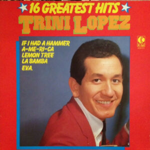 Trini Lopez – 16 Greatest Hits koop je online bij Run4records. Jouw 2ehands vinyl Site
