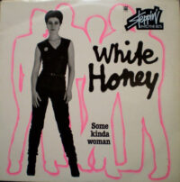 White Honey – Some Kinda Woman koop je op 2ehands vinyl bij jou online store Run4records