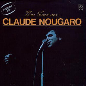Claude Nougaro – Une Soirée Avec Claude Nougaro bestel je gewoon 2ehands. Lp's met een 2e kans, Run4records.nl